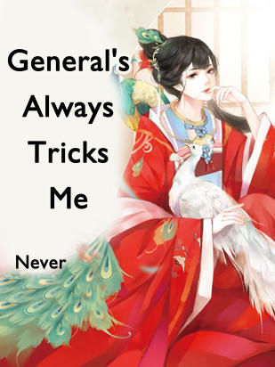 General's Always Tricks Me